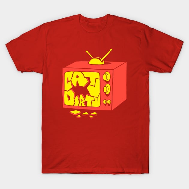 CatDirty TV T-Shirt by CatDirty